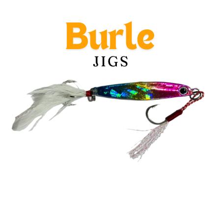 Burle Jigs